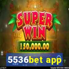 5536bet app